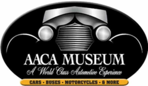 AACA MUSEUM A WORLD CLASS AUTOMOTIVE EXPERIENCE CARS · BUSES ·MOTORCYCLES · & MORE Logo (USPTO, 25.10.2012)