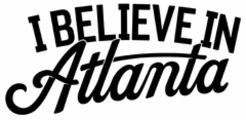 I BELIEVE IN ATLANTA Logo (USPTO, 04/24/2014)