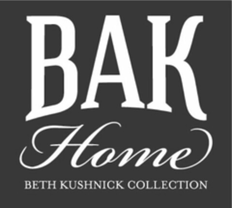 BAK HOME BETH KUSHNICK COLLECTION Logo (USPTO, 26.08.2014)