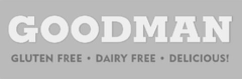 GOODMAN GLUTEN FREE · DAIRY FREE · DELICIOUS! Logo (USPTO, 13.11.2014)