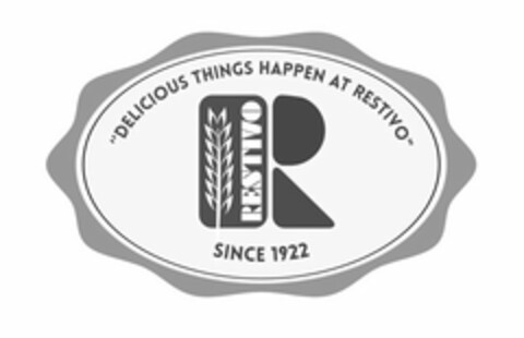 "DELICIOUS THINGS HAPPEN AT RESTIVO" R RESTIVO SINCE 1922 Logo (USPTO, 06.04.2017)