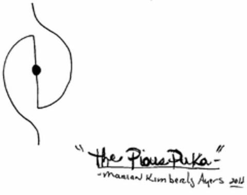 "THE PIOUS PUKA-" MARIAN KIMBERLY AYERS2012 Logo (USPTO, 10/10/2018)