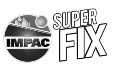 IMPAC SUPER FIX Logo (USPTO, 02/18/2019)