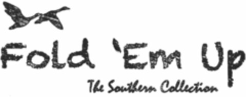 FOLD 'EM UP THE SOUTHERN COLLECTION Logo (USPTO, 02/06/2013)