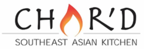 CHAR'D SOUTHEAST ASIAN KITCHEN Logo (USPTO, 01/03/2019)