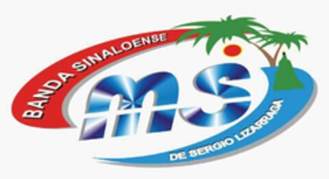 BANDA SINALOENSE MS DE SERGIO LIZARRAGA Logo (USPTO, 20.07.2020)