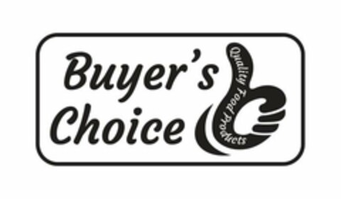 BUYER'S CHOICE QUALITY FOOD PRODUCTS Logo (USPTO, 07/23/2020)