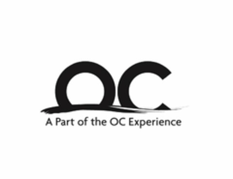 OC A PART OF THE OC EXPERIENCE Logo (USPTO, 27.09.2009)