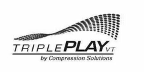 TRIPLE PLAY VT BY COMPRESSION SOLUTIONS Logo (USPTO, 14.12.2009)