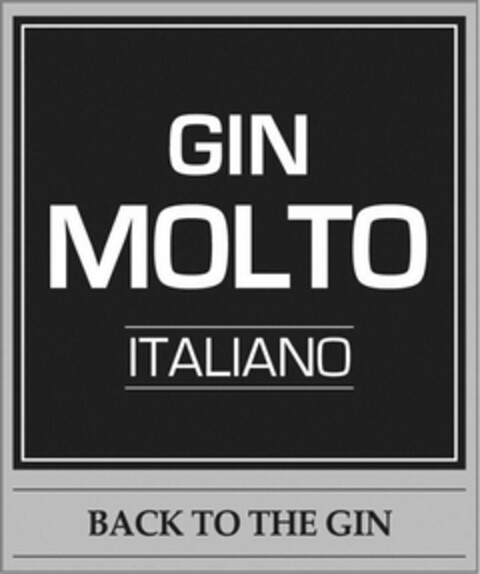 GIN MOLTO ITALIANO BACK TO THE GIN Logo (USPTO, 21.03.2018)