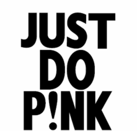 JUST DO P!NK Logo (USPTO, 04.09.2019)