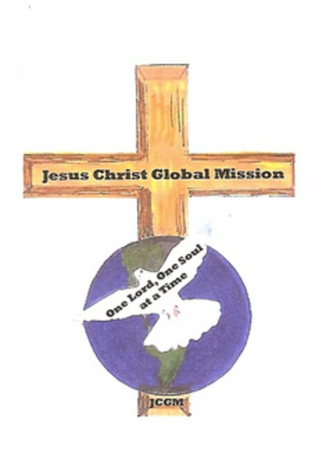 JESUS CHRIST GLOBAL MISSION, ONE LORD, ONE SOUL AT A TIME JCGM Logo (USPTO, 11.11.2009)