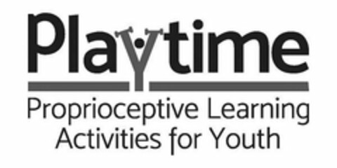 PLAYTIME PROPRIOCEPTIVE LEARNING ACTIVITIES FOR YOUTH Logo (USPTO, 07.06.2018)