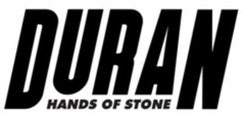 DURAN HANDS OF STONE Logo (USPTO, 03/09/2020)