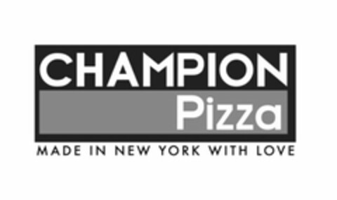 CHAMPION PIZZA MADE IN NEW YORK WITH LOVE Logo (USPTO, 08.04.2020)