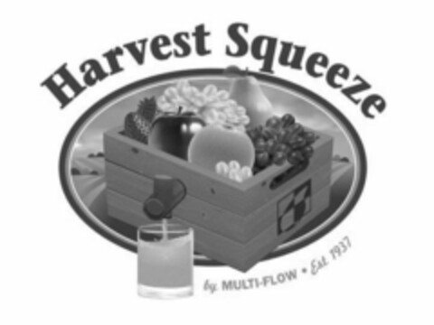 HARVEST SQUEEZE BY MULTI-FLOW · EST 1937 Logo (USPTO, 16.12.2009)