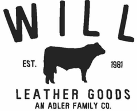 W I L L LEATHER GOODS AN ADLER FAMILY CO EST. 1981 Logo (USPTO, 29.09.2010)