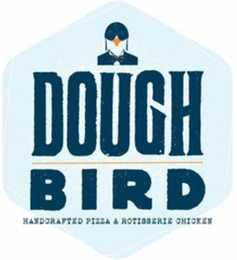 DOUGH BIRD HANDCRAFTED PIZZA & ROTISSERIE CHICKEN Logo (USPTO, 09/03/2016)