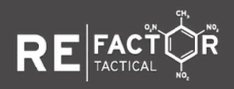 RE FACTOR TACTICAL O2N CH3 NO2 Logo (USPTO, 06/04/2018)