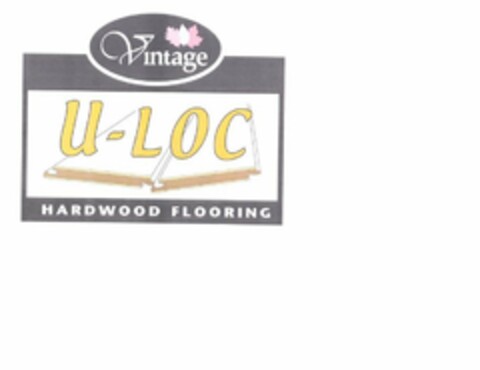 VINTAGE U-LOC HARDWOOD FLOORING Logo (USPTO, 06.01.2009)