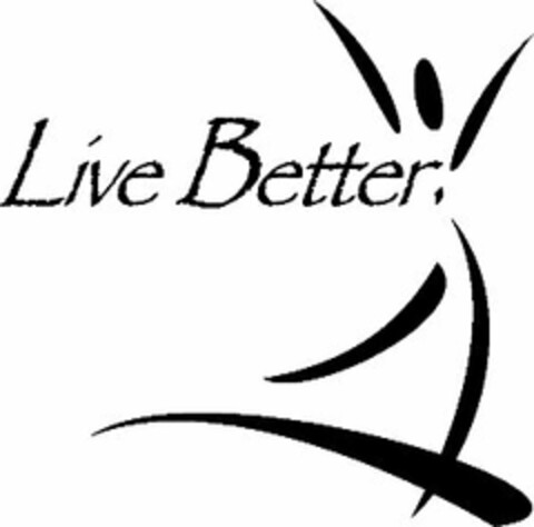 LIVE BETTER Logo (USPTO, 17.09.2010)