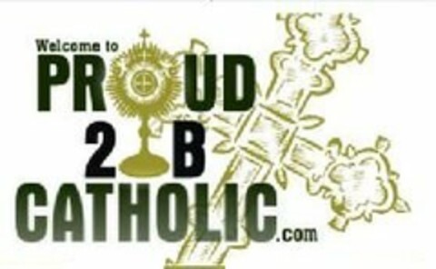 PROUD2BCATHOLIC Logo (USPTO, 09/17/2012)