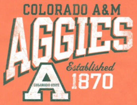 COLORADO A&M AGGIES A COLORADO STATE ESTABLISHED 1870 Logo (USPTO, 06/21/2013)