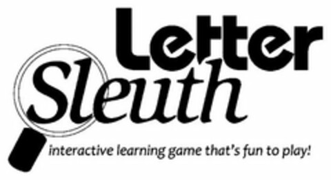 LETTER SLEUTH INTERACTIVE LEARNING GAME THAT'S FUN TO PLAY! Logo (USPTO, 19.07.2013)