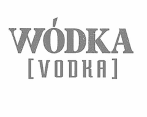 WÓDKA [VODKA] Logo (USPTO, 02.09.2015)