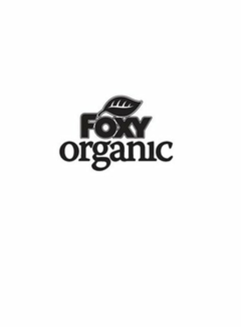 FOXY ORGANIC Logo (USPTO, 01/10/2017)