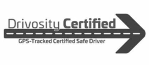 DRIVOSITY CERTIFIED GPS-TRACKED CERTIFIED SAFE DRIVER Logo (USPTO, 03/25/2020)