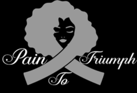 PAIN TO TRIUMPH Logo (USPTO, 05/08/2020)