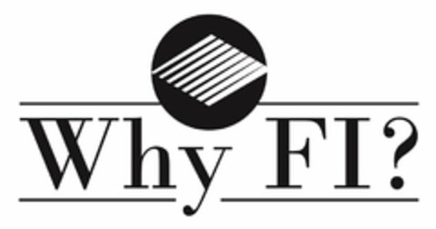 WHY FI? Logo (USPTO, 10.06.2014)