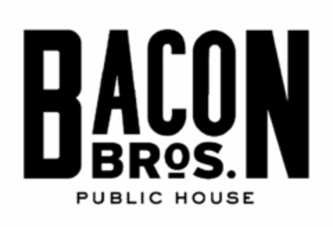 BACON BROS. PUBLIC HOUSE Logo (USPTO, 01.04.2015)