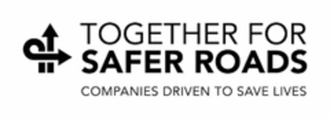 TOGETHER FOR SAFER ROADS COMPANIES DRIVEN TO SAVE LIVES Logo (USPTO, 05.05.2016)