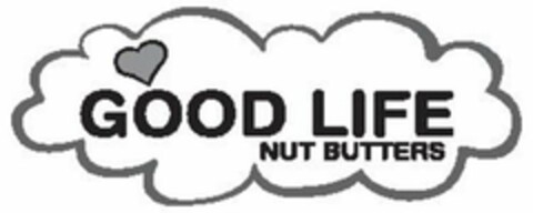 GOOD LIFE NUT BUTTERS Logo (USPTO, 11.01.2018)