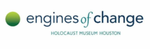 ENGINES OF CHANGE HOLOCAUST MUSEUM HOUSTON Logo (USPTO, 28.02.2019)