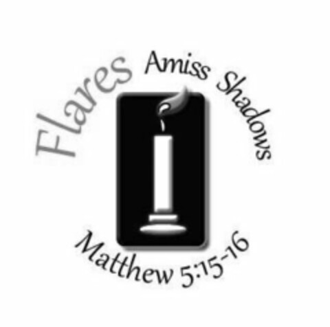 FLARES AMIDST SHADOWS MATTHEW 5:15-16 Logo (USPTO, 07.11.2018)