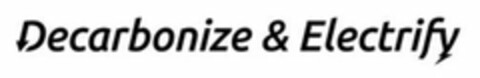 DECARBONIZE & ELECTRIFY Logo (USPTO, 03.03.2020)