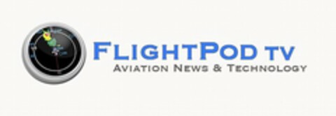 FLIGHTPOD TV AVIATION NEWS & TECHNOLOGY Logo (USPTO, 06.10.2009)