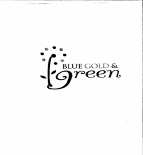 BLUE GOLD & GREEN Logo (USPTO, 15.09.2011)