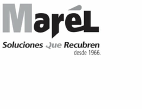 MAREL SOLUCIONES QUE RECUBREN DESDE 1966 Logo (USPTO, 11/28/2012)