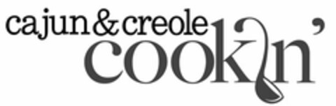 CAJUN&CREOLE COOKIN' Logo (USPTO, 26.12.2012)