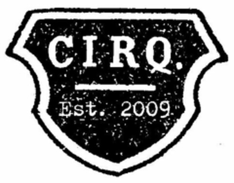 CIRQ. EST. 2009 Logo (USPTO, 10/02/2014)