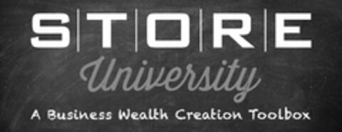 STORE UNIVERSITY A BUSINESS WEALTH CREATION TOOLBOX Logo (USPTO, 21.10.2016)