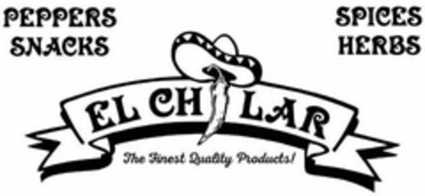 PEPPERS SNACKS SPICES HERBS EL CHILAR THE FINEST QUALITY PRODUCTS! Logo (USPTO, 09.11.2018)