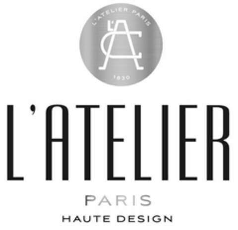 LA L'ATELIER PARIS 1830 L'ATELIER PARIS HAUTE DESIGN Logo (USPTO, 25.06.2020)