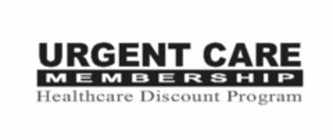 URGENT CARE MEMBERSHIP HEALTHCARE DISCOUNT PROGRAM Logo (USPTO, 29.05.2009)