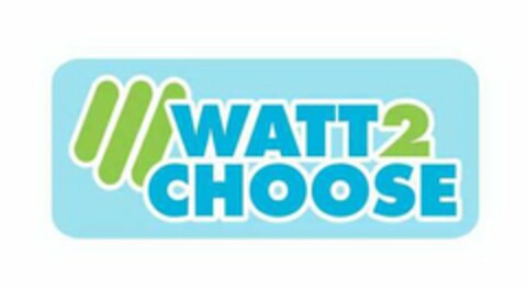 WATT 2 CHOOSE Logo (USPTO, 06.08.2009)
