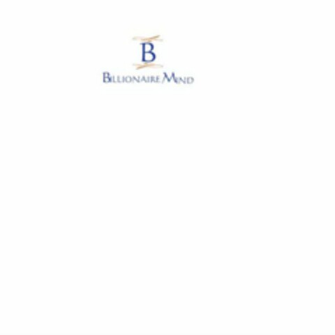 B BILLIONAIREMIND Logo (USPTO, 04/17/2012)